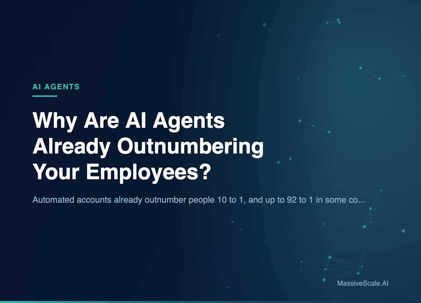 Hero: Why Are AI Agents Already Outnumbering Your Employees?