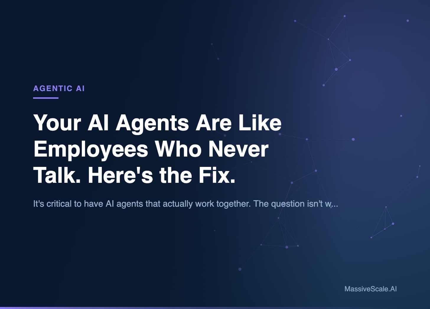 Hero: Your AI Agents Are Like Employees Who Never Talk. Here's the Fix.