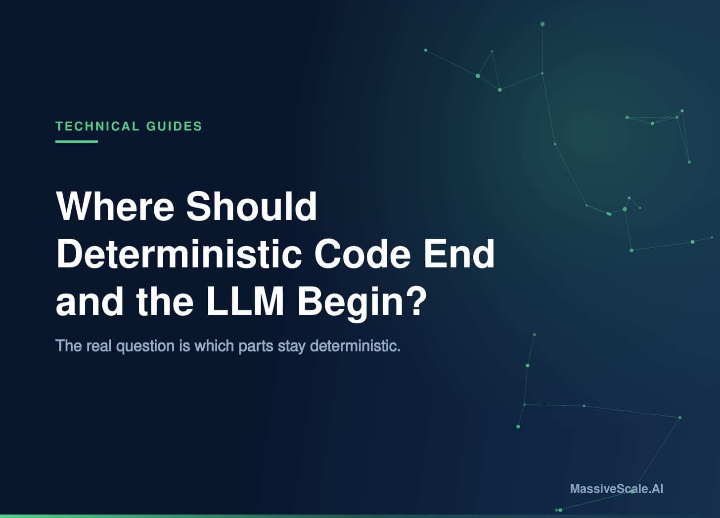 Where Should Deterministic Code End and the LLM Begin?