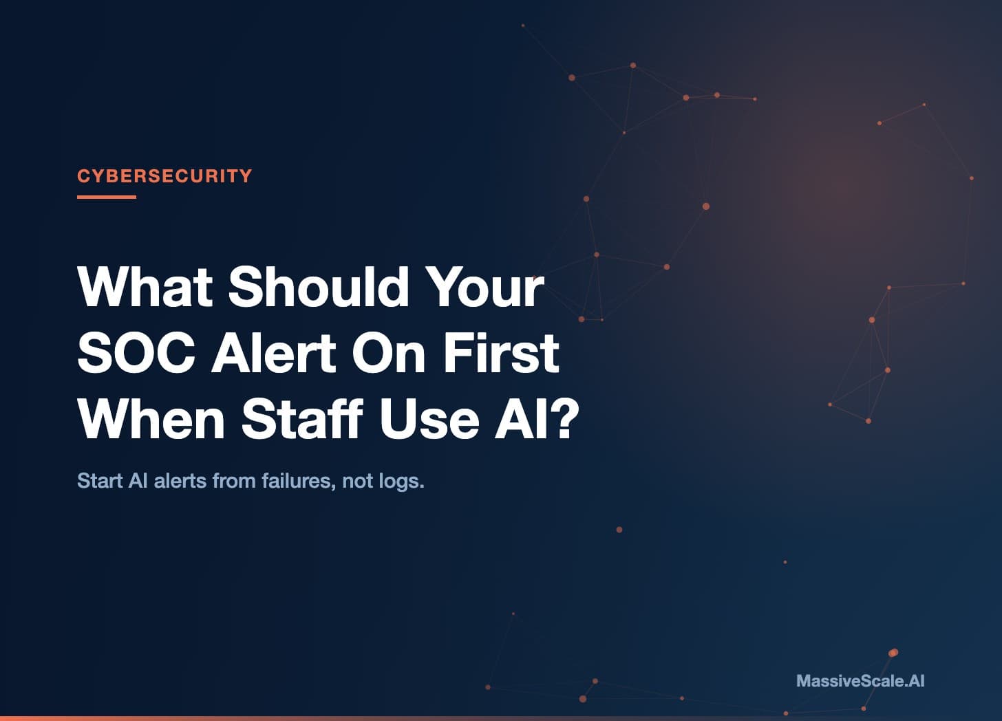 Hero: What Should Your SOC Alert On First When Staff Use AI?