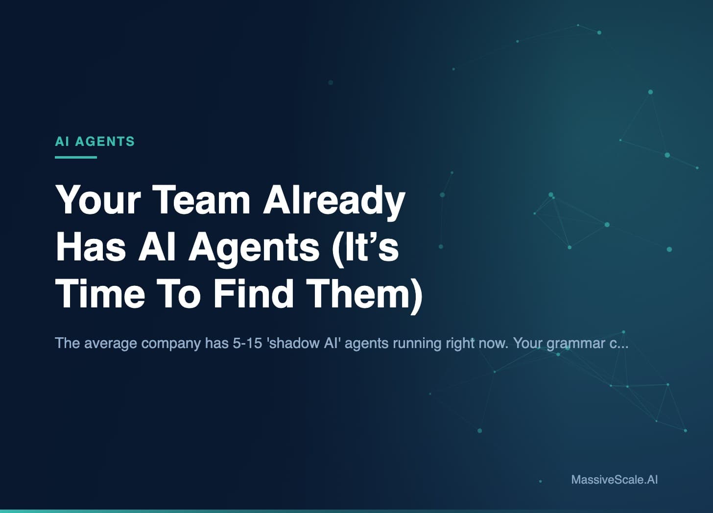Hero: Your Team Already Has AI Agents (It’s Time To Find Them)