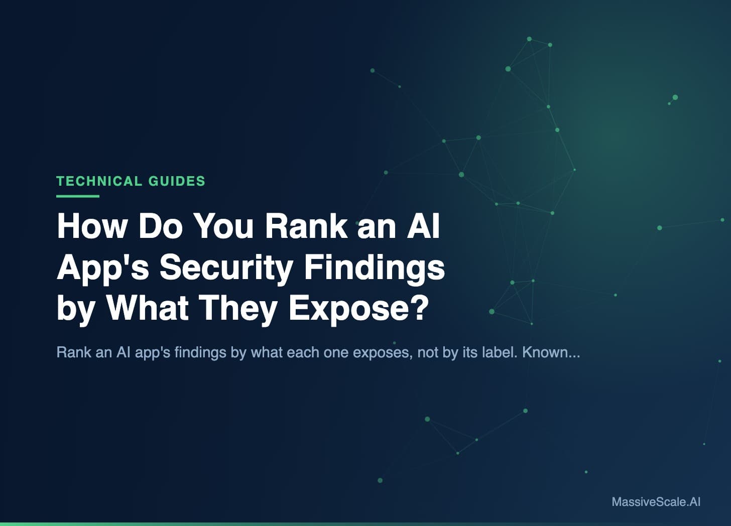 Hero: How Do You Rank an AI App's Security Findings by What They Expose?